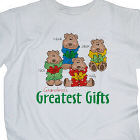 Greatest Gifts Personalized T-Shirt